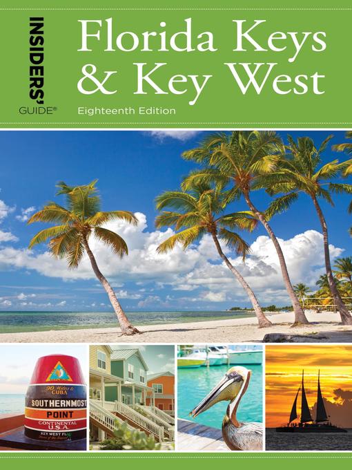 Title details for Insiders' Guide® to Florida Keys & Key West by Juliet Dyal Gray - Available